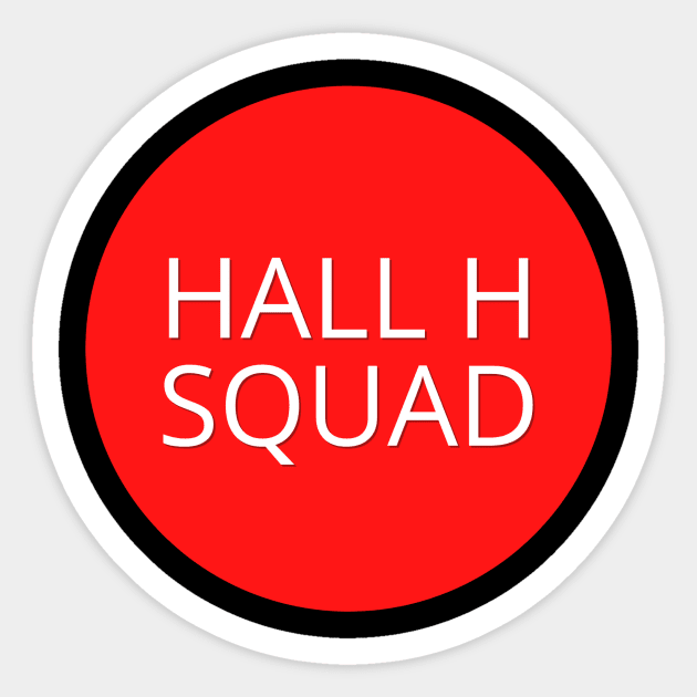 Comic Con - Hall H Squad Sticker by templeofgeek